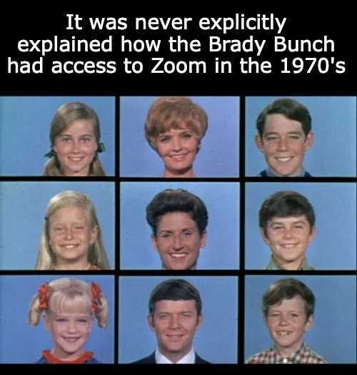 brady bunch zoom