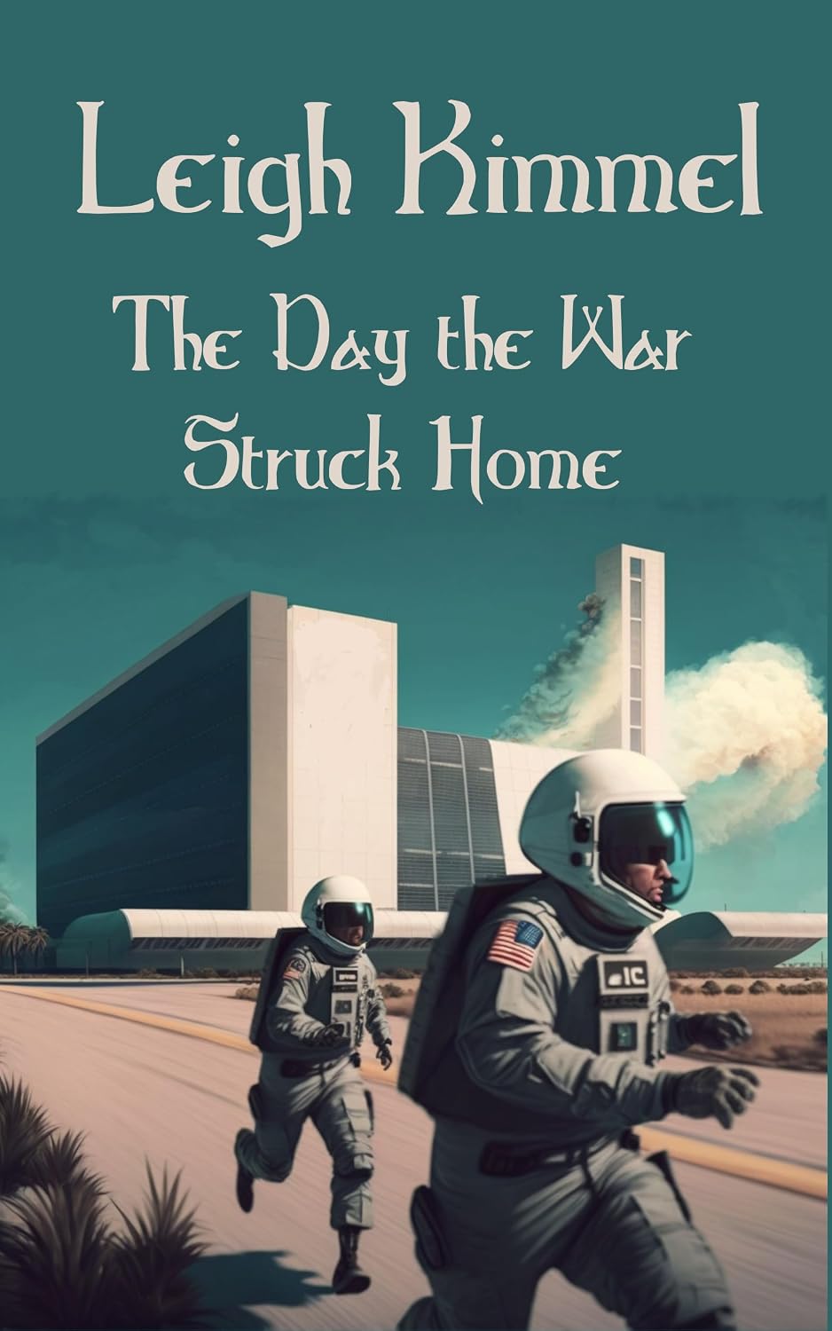Cover of The Day the War Struck Home