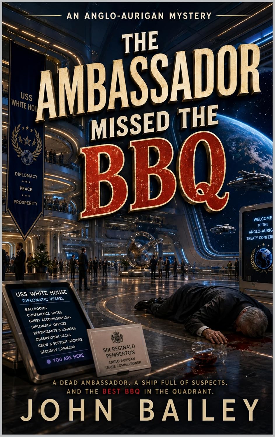 Cover of The Ambassador Missed the BBQ (The Aurigan Conflict)
