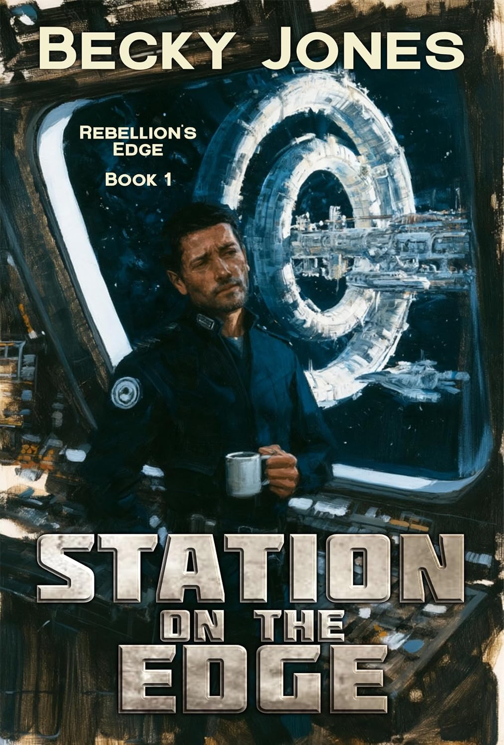 Cover of Station on the Edge: Rebellion's Edge Book 1